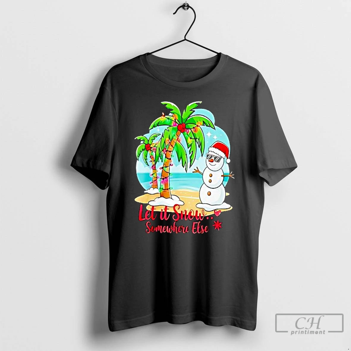 Premium Let It Snow Somewhere Else Christmas T-Shirts, Hoodie, Sweatshirt | DripVista.com