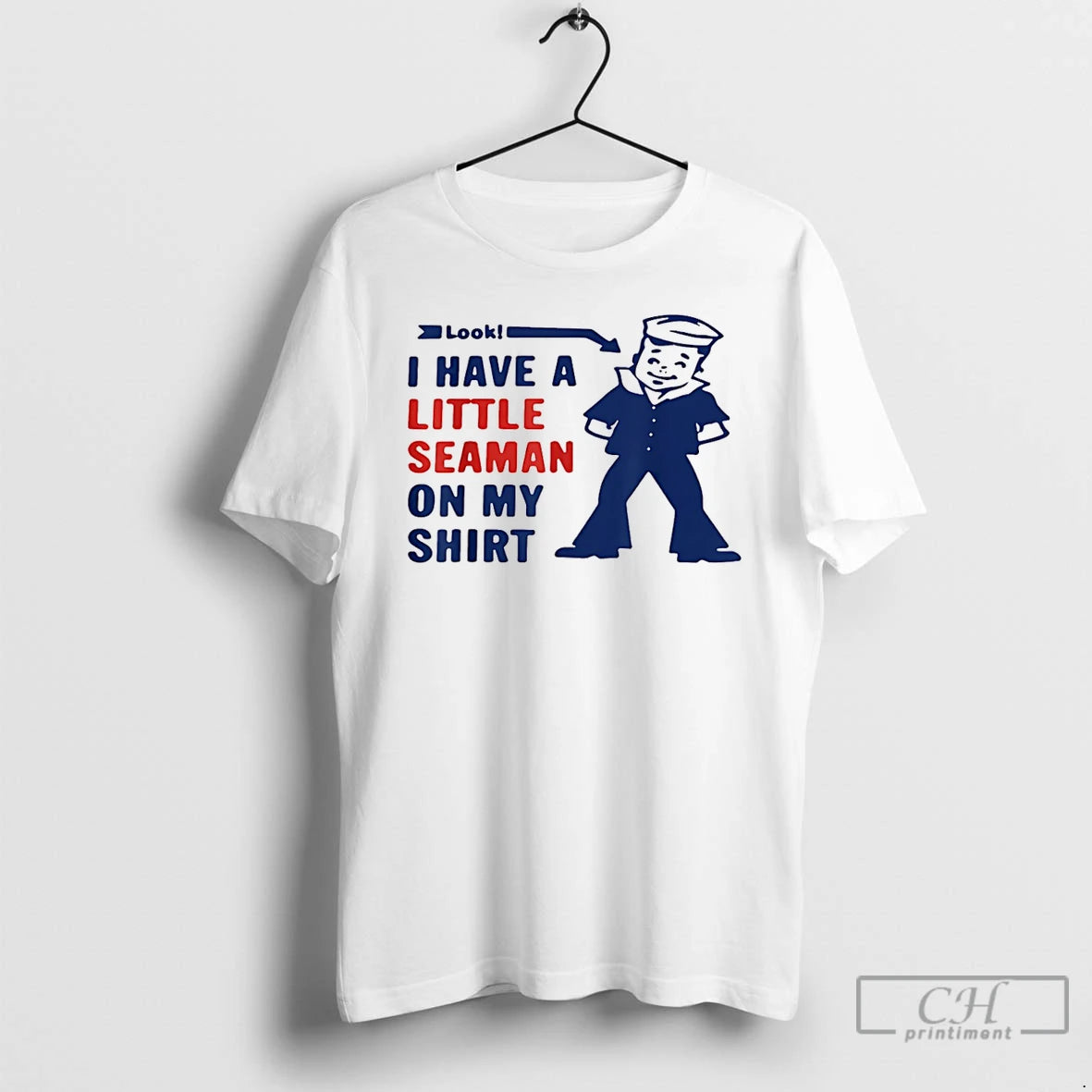 Premium Little Seaman Joke I Have A Little Seaman On My T-Shirts, Hoodie, Sweatshirt | DripVista.com