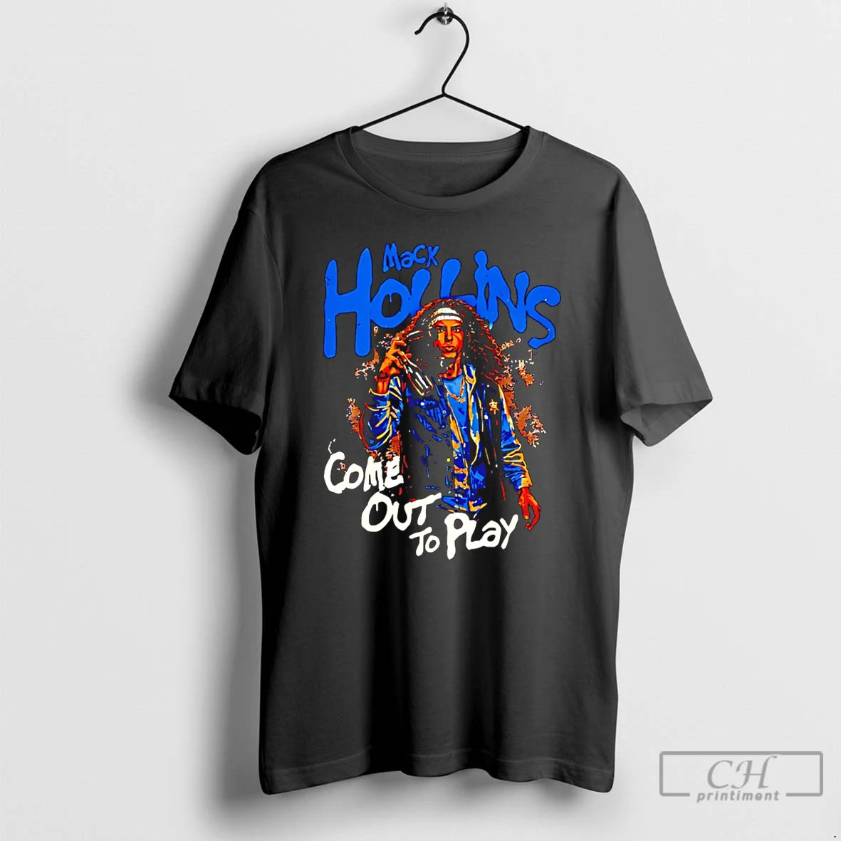 Premium Mack Hollins Come Out To Play T-Shirts, Hoodie, Sweatshirt | DripVista.com