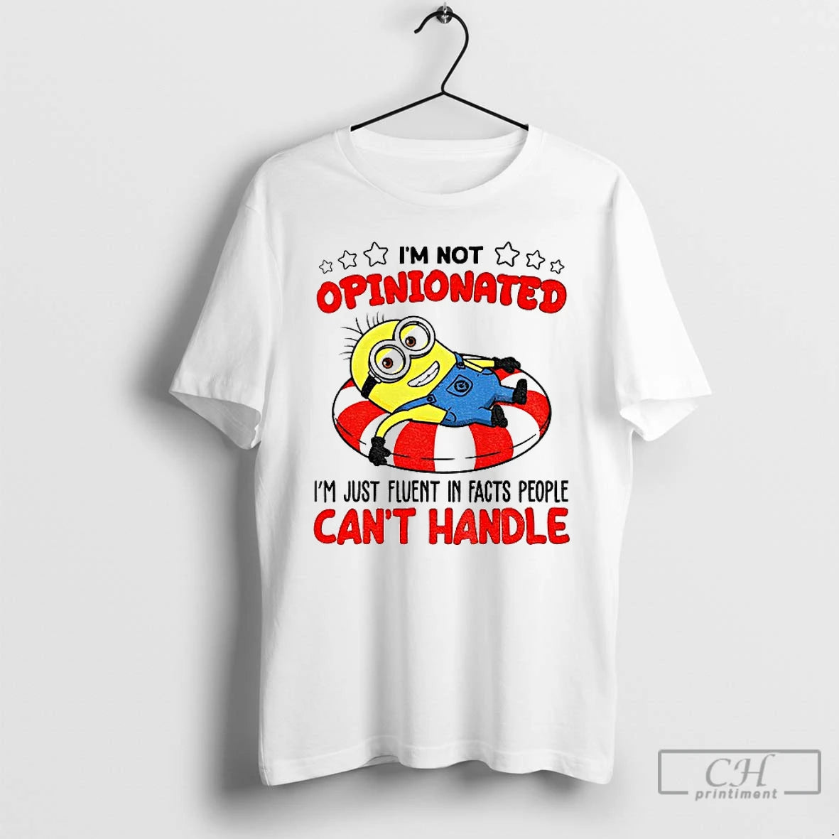 Premium Minion Im Not Opinionated Im Just Fluent In Facts People Cant Handle T Shirts Hoodie, Sweatshirt | DripVista.com