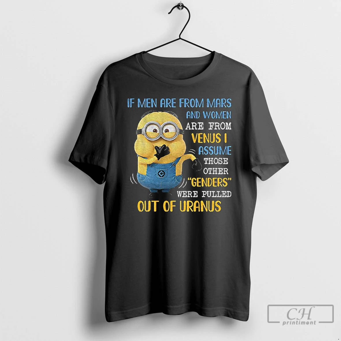 Premium Minion If Men Are From Mars And Women Are From Venus I Assume Those T-Shirts, Hoodie, Sweatshirt | DripVista.com