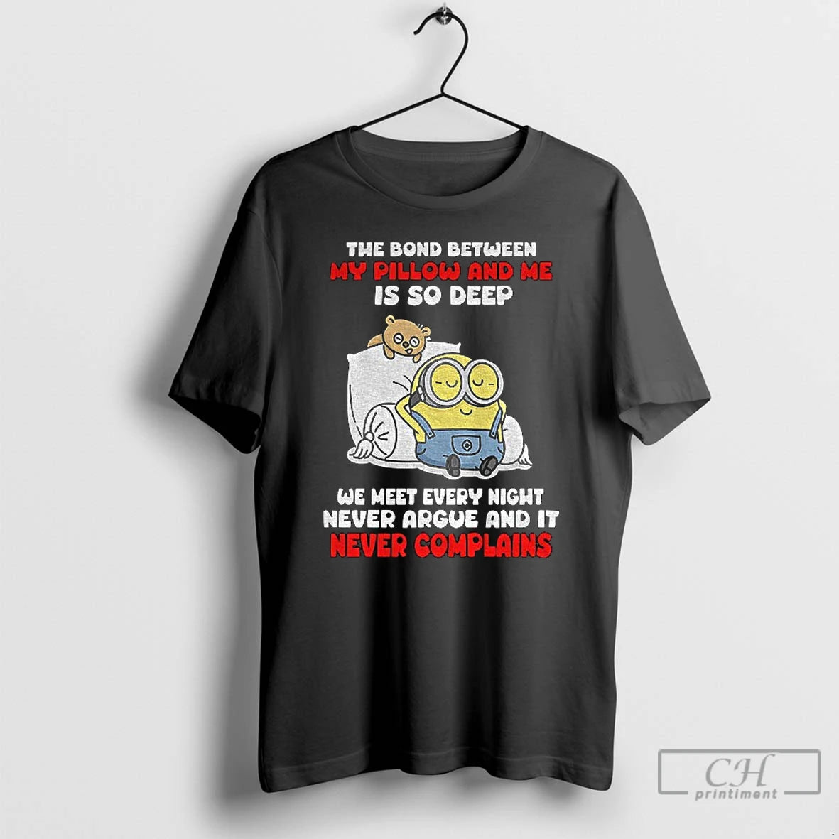 Premium Minion The Bond Between My Pillow And Me Is So Deep We Meet Every T-Shirts, Hoodie, Sweatshirt | DripVista.com