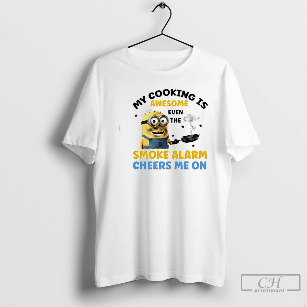 Premium Minions My Cooking Is Awesome Even The Smoke Alarm Cheers Me On T Shirts Hoodie, Sweatshirt | DripVista.com