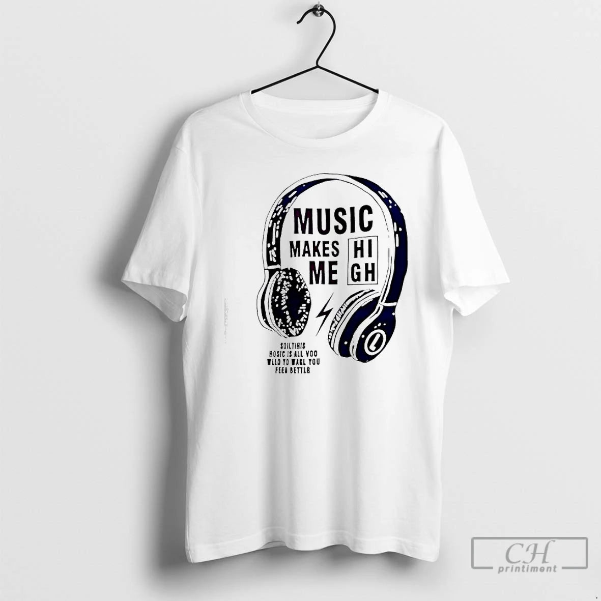 Premium Music Makes Me High Slogan Graphic T-Shirts, Hoodie, Sweatshirt | DripVista.com