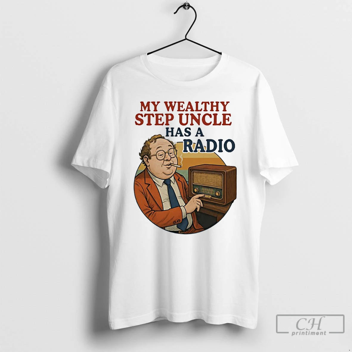 Premium My Wealthy Step Uncle Has A Radio Vintage T-Shirts, Hoodie, Sweatshirt | DripVista.com