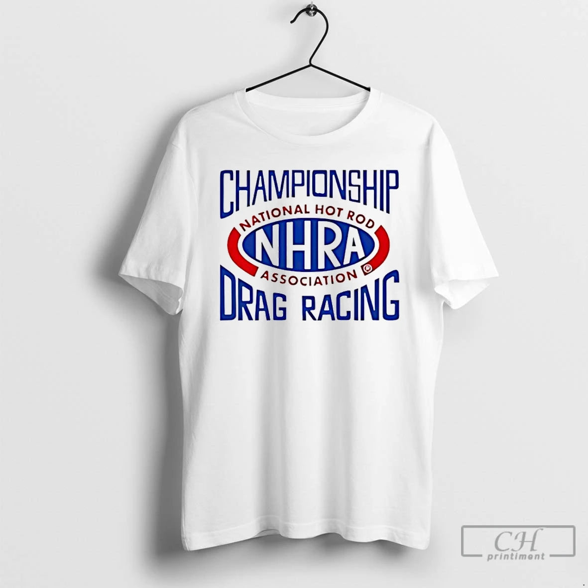 Premium Nhra Championship Drag Racing National Hot Rod Association T-Shirts, Hoodie, Sweatshirt | DripVista.com