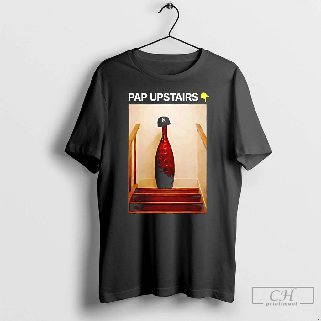 Premium New York Yankees Pap Upstairs Graphic T-Shirts, Hoodie, Sweatshirt | DripVista.com