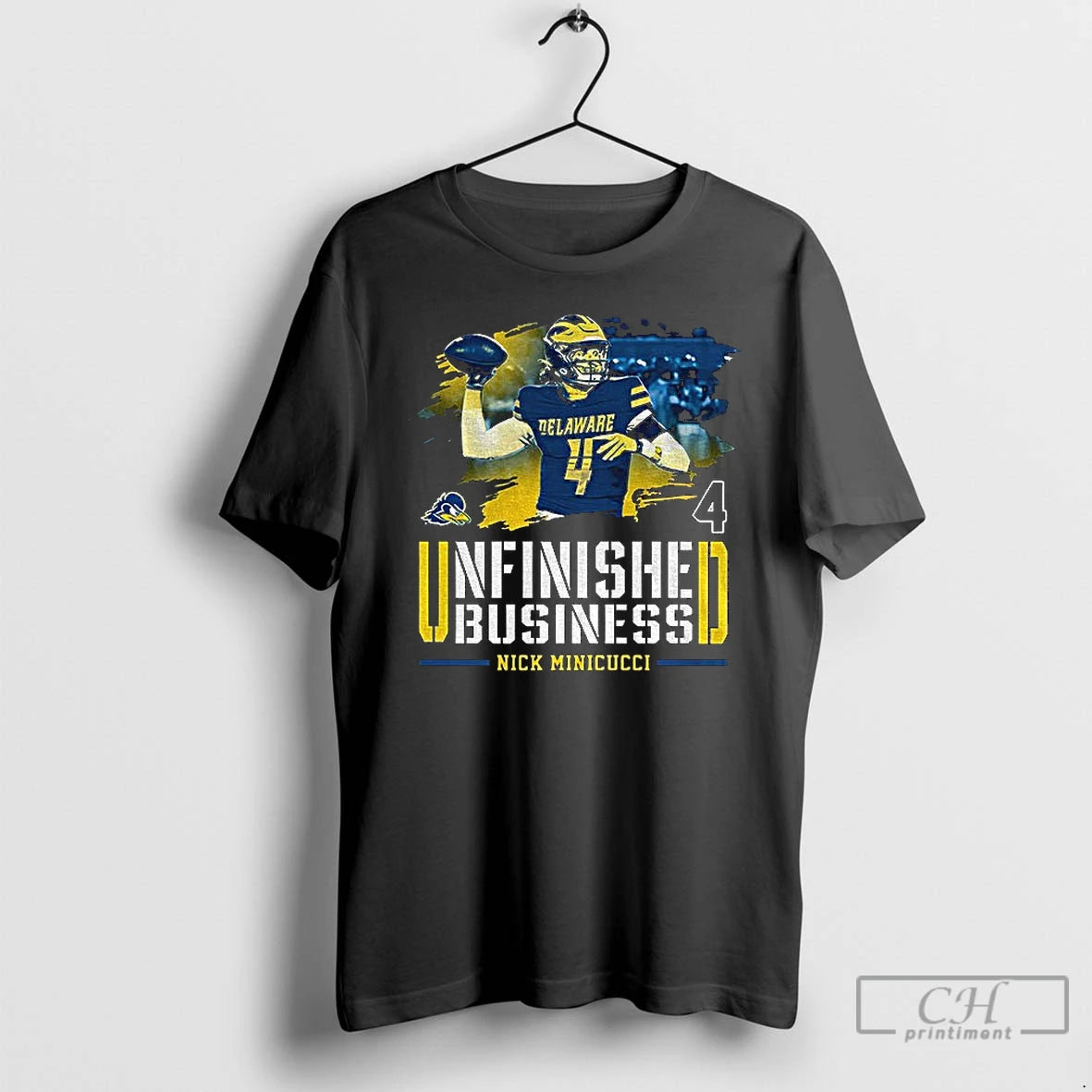 Premium Nick Minicucci Delaware Fightin Blue Hens Football Unfinished Business T-Shirts, Hoodie, Sweatshirt | DripVista.com