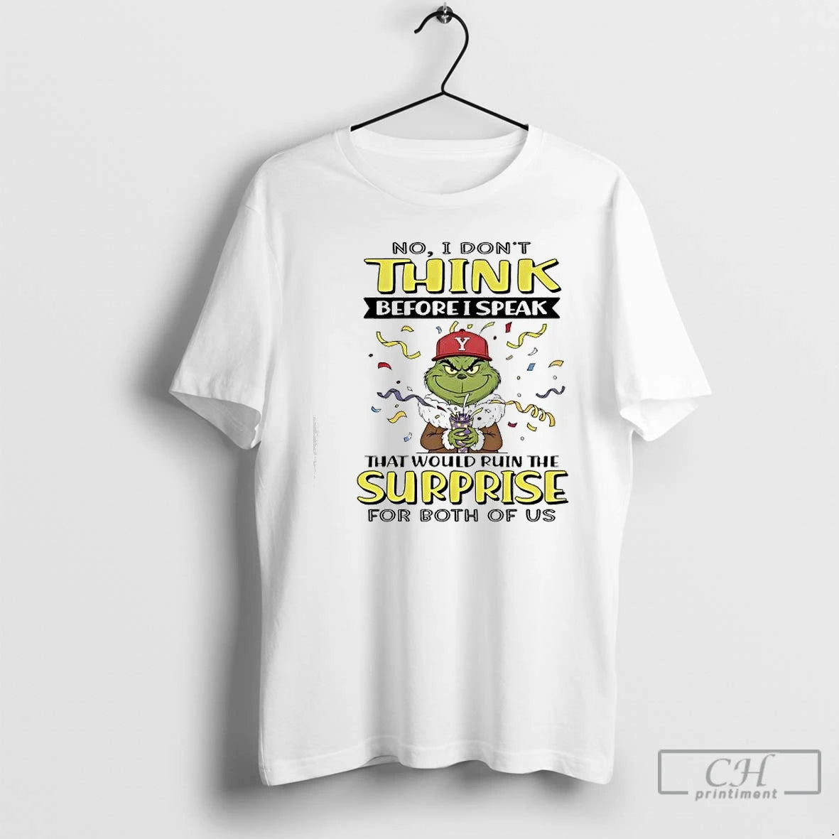Premium No Grinch Dont Think Before I Speak D Y That Would Ruin The Surprise T-Shirts, Hoodie, Sweatshirt | DripVista.com