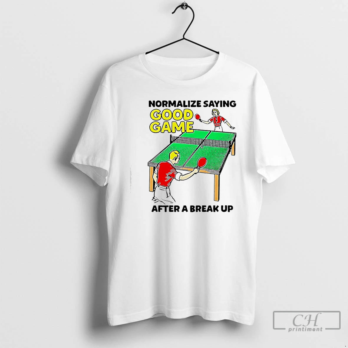 Premium Normalize Saying Good Game After A Break Up T-Shirts, Hoodie, Sweatshirt | DripVista.com