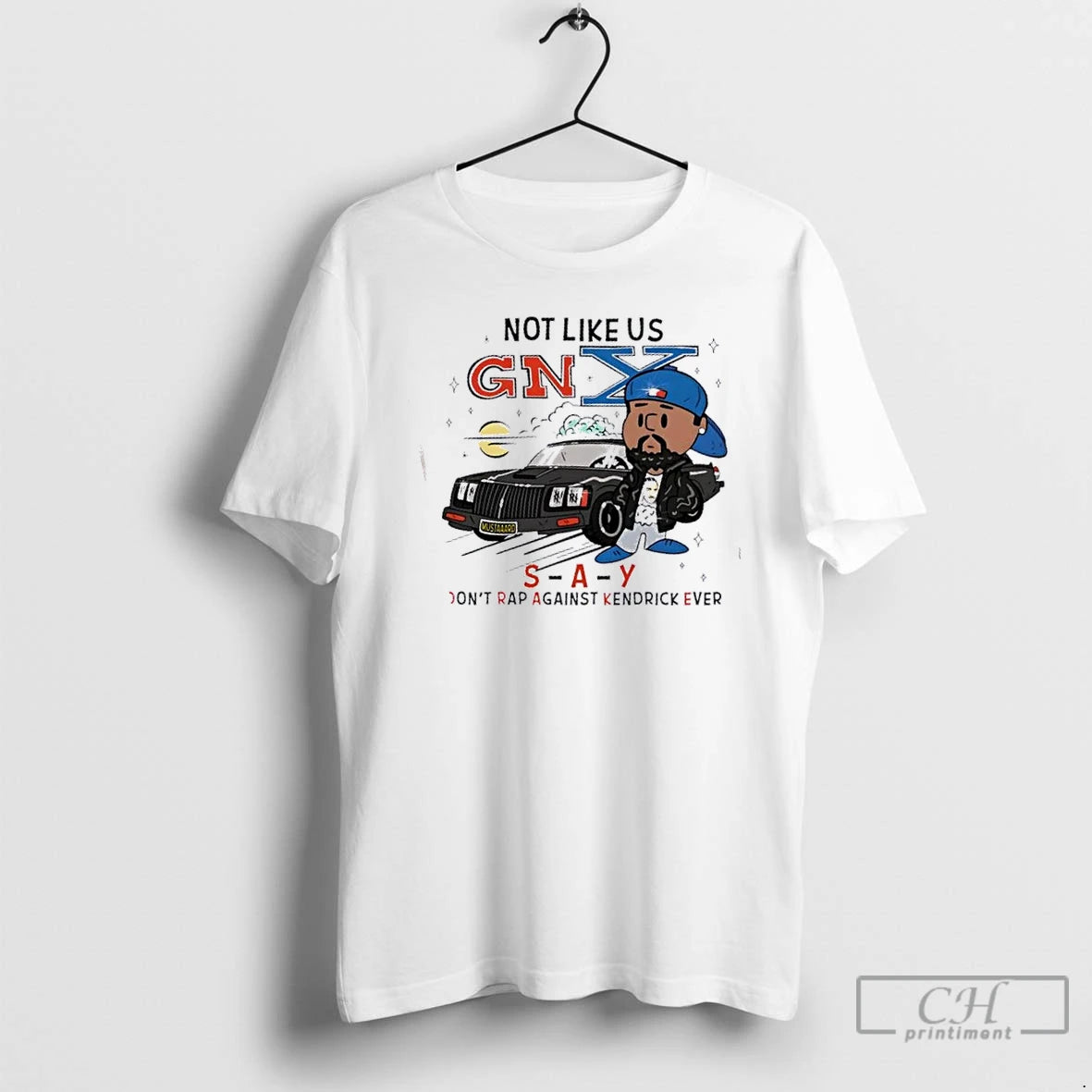 Premium Not Like Us Gnx Say Dont Rap Against Kendrick Lamar Ever T Shirts Sweater Hoodie, Sweatshirt | DripVista.com
