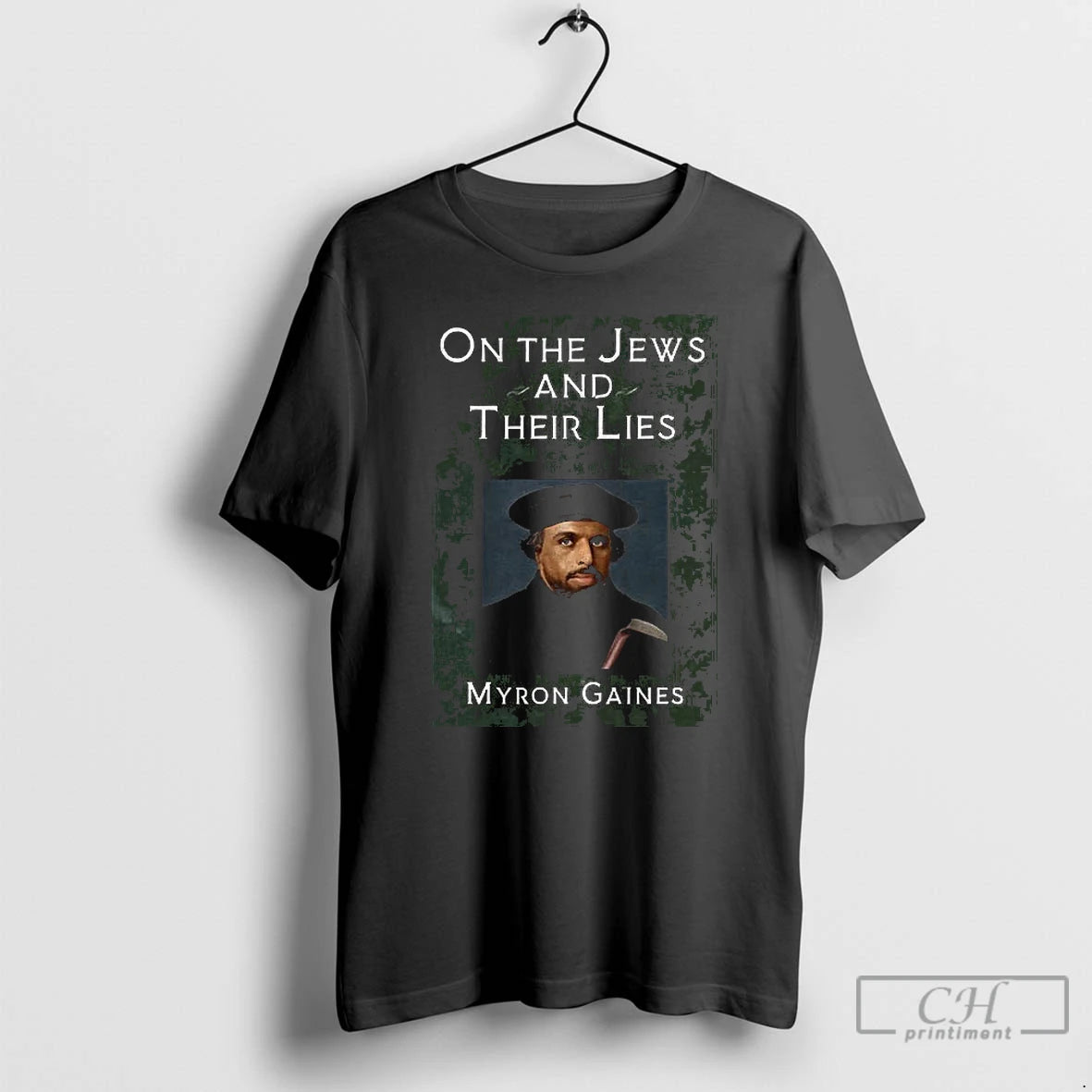 Premium On The Jews And Their Lies Myron Gaines T-Shirts, Hoodie, Sweatshirt | DripVista.com