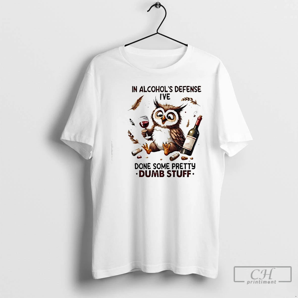 Premium Owl In Alcohols Defense Ive Done Some Pretty Dumb Stuff T-Shirts, Hoodie, Sweatshirt | DripVista.com