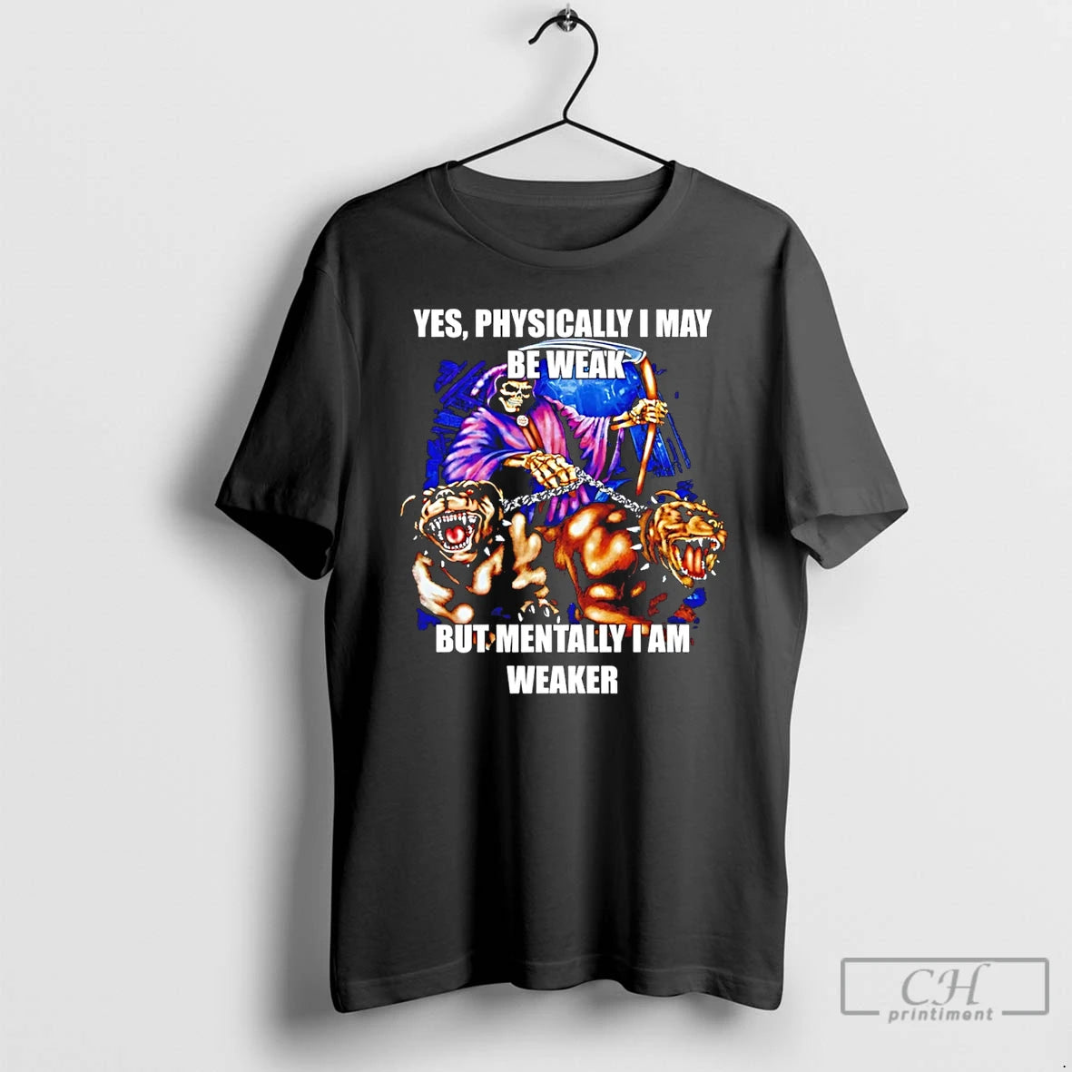 Premium Physically I May Be Weak But Mentally I Am Weaker T-Shirts, Hoodie, Sweatshirt | DripVista.com