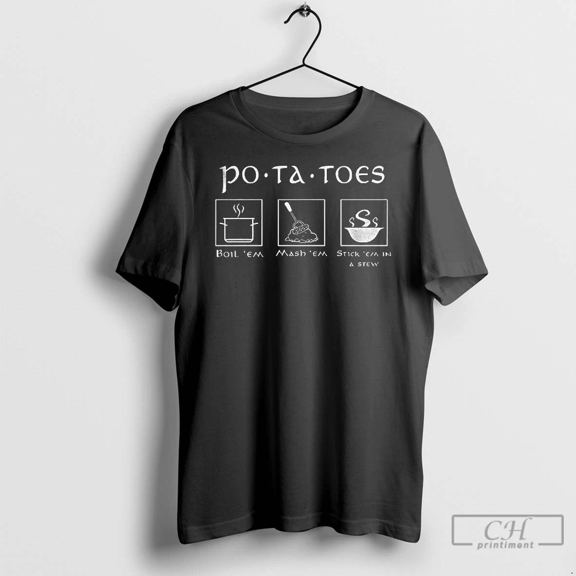 Premium Po Tay Toes Stick Em In A Stew Boil Em Mash Em T Shirts Hoodie, Sweatshirt | DripVista.com