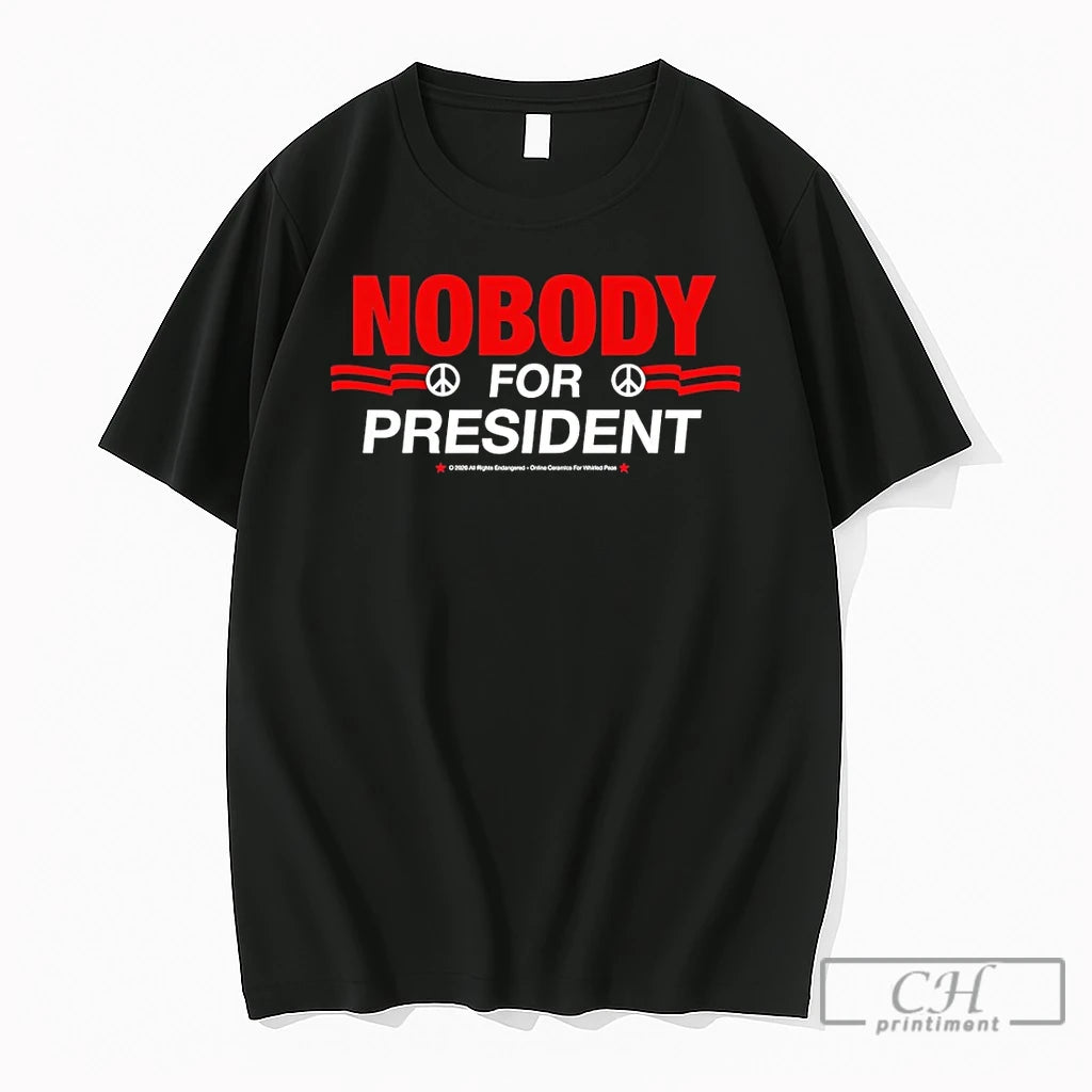 Premium Political Satirical Protest Nobody For President Red And White Print