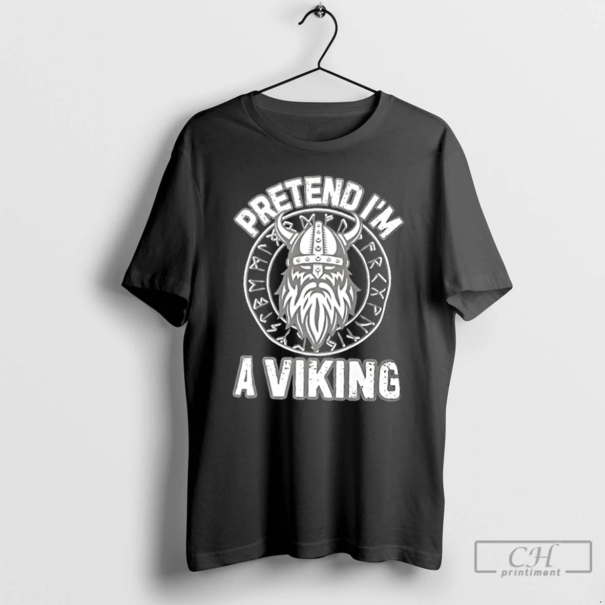 Premium Pretend Im A Viking Norse Raider T Shirts