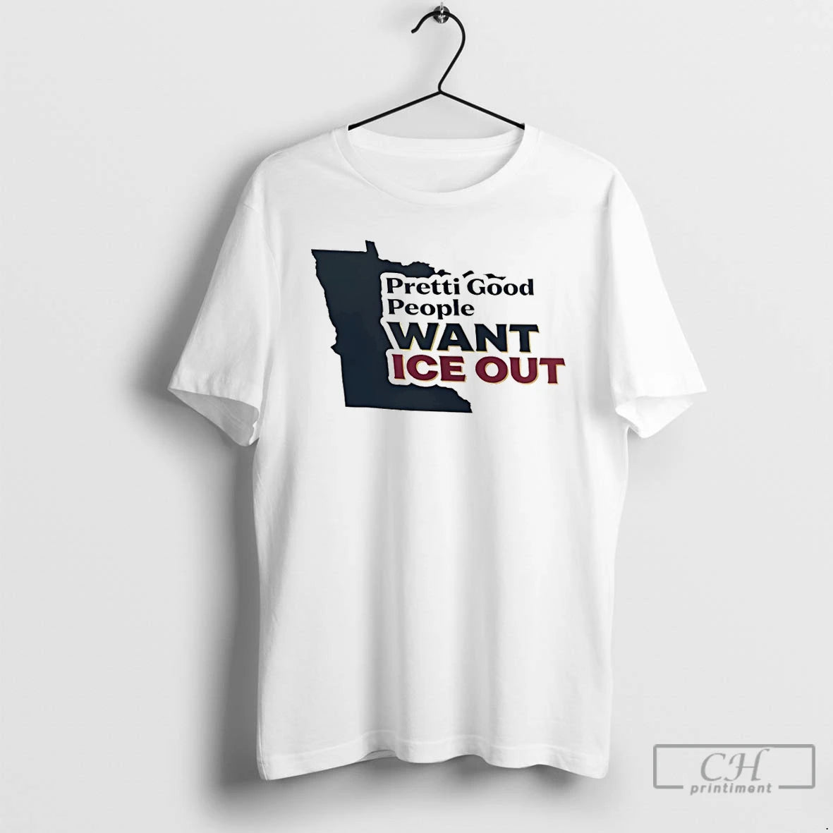 Premium Pretti Good People Want Ice Out Minnesota Funny Political T-Shirts, Hoodie, Sweatshirt | DripVista.com