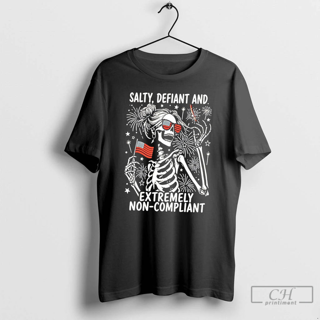 Premium Salty Defiant And Extremely Non Compliant Skeleton Holding Usa Flag Tee T Shirts Sweater