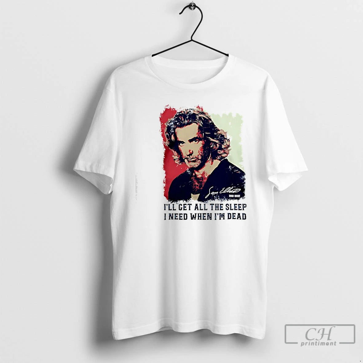 Premium Sam Elliott Ill Get All The Sleep I Need When Im Dead T Shirts Hoodie, Sweatshirt | DripVista.com