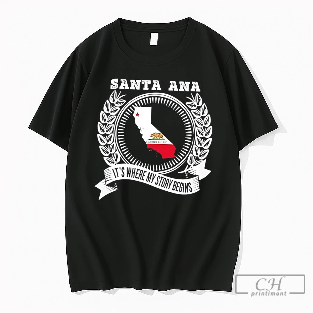 Premium Santa Ana Its Where My Story Begins State Tee