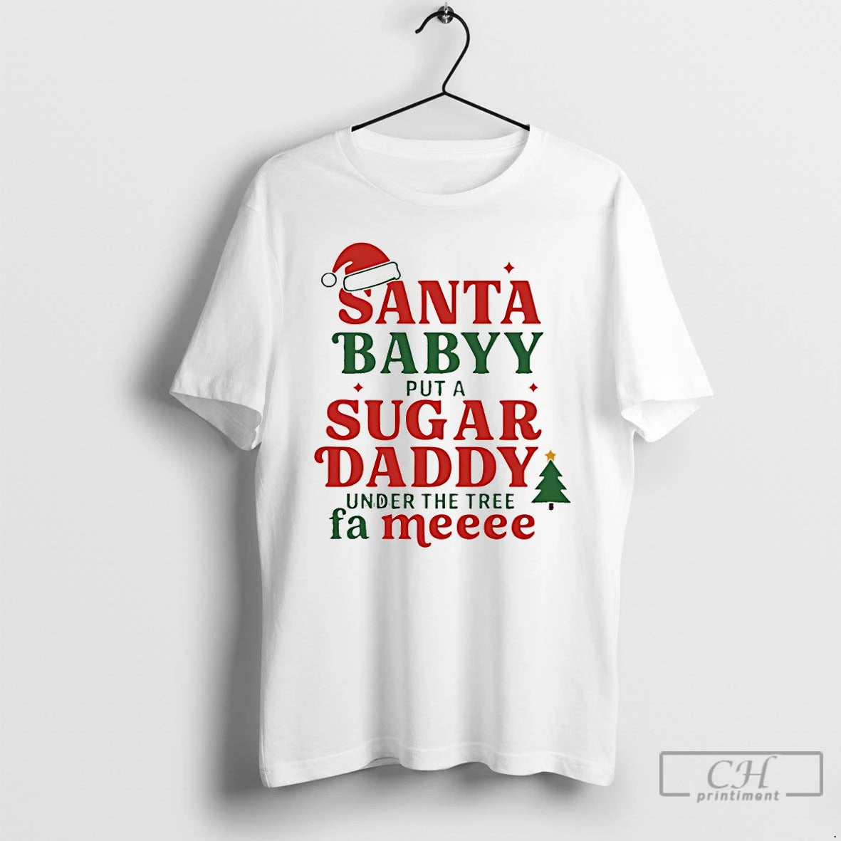 Premium Santa Babby Put A Sugar Daddy Christmas T-Shirts, Hoodie, Sweatshirt | DripVista.com