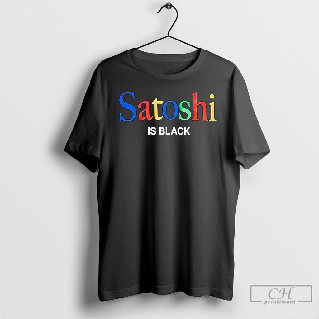 Premium Satoshi Is Black T-Shirts, Hoodie, Sweatshirt | DripVista.com