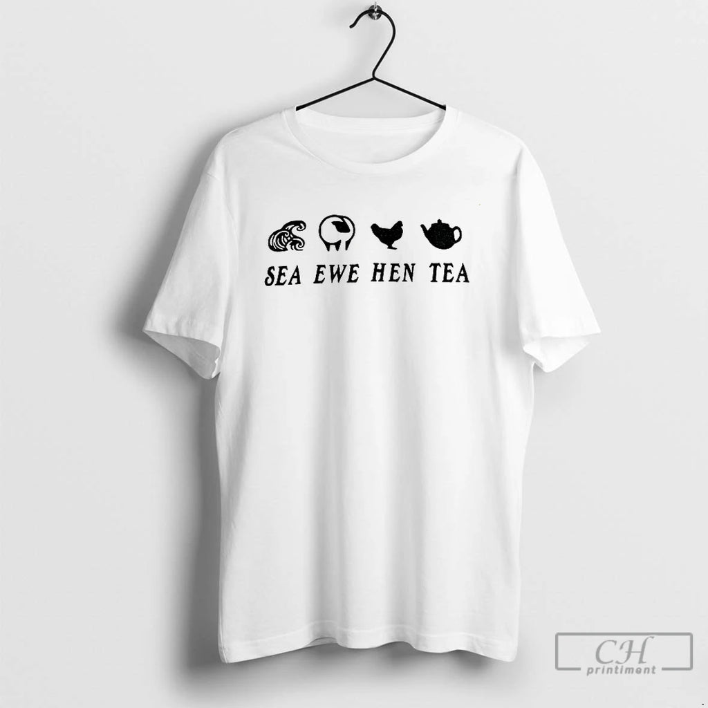 Premium Sea Ewe Hen Tea Meme T-Shirts, Hoodie, Sweatshirt | DripVista.com