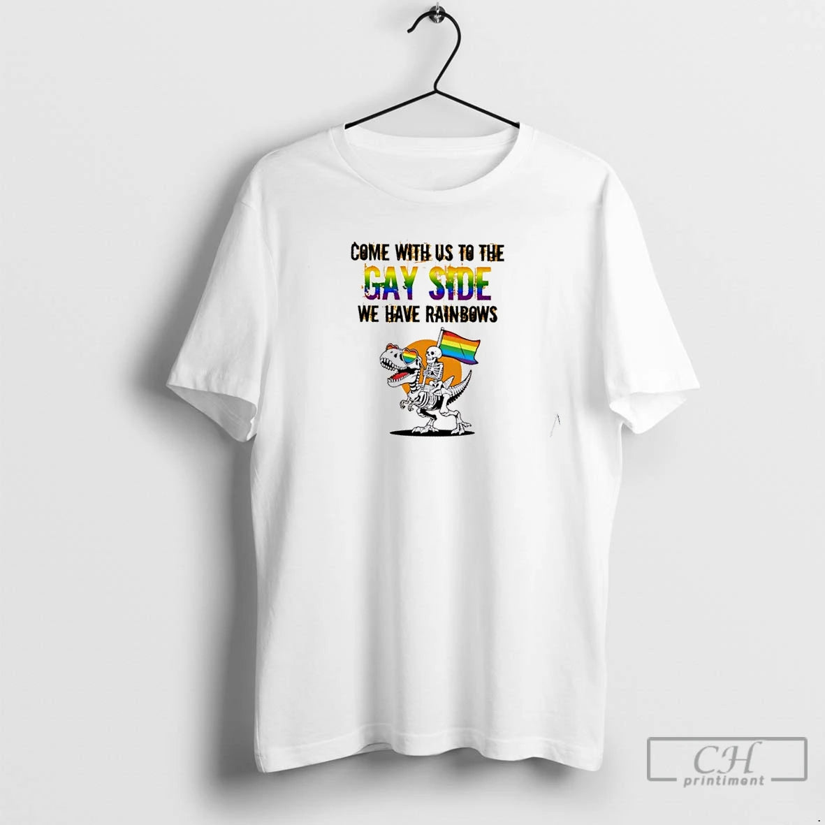 Premium Skeleton Ride T Rex Come With Us To The Gay Side We Have Rainbows