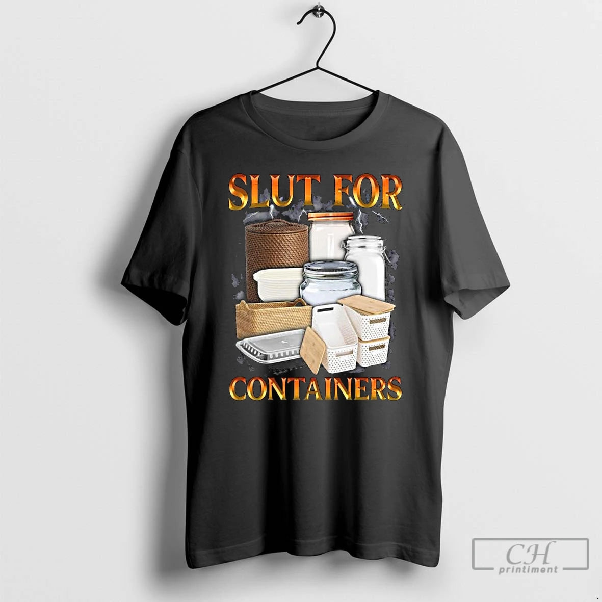 Premium Slut For Containers T-Shirts, Hoodie, Sweatshirt | DripVista.com