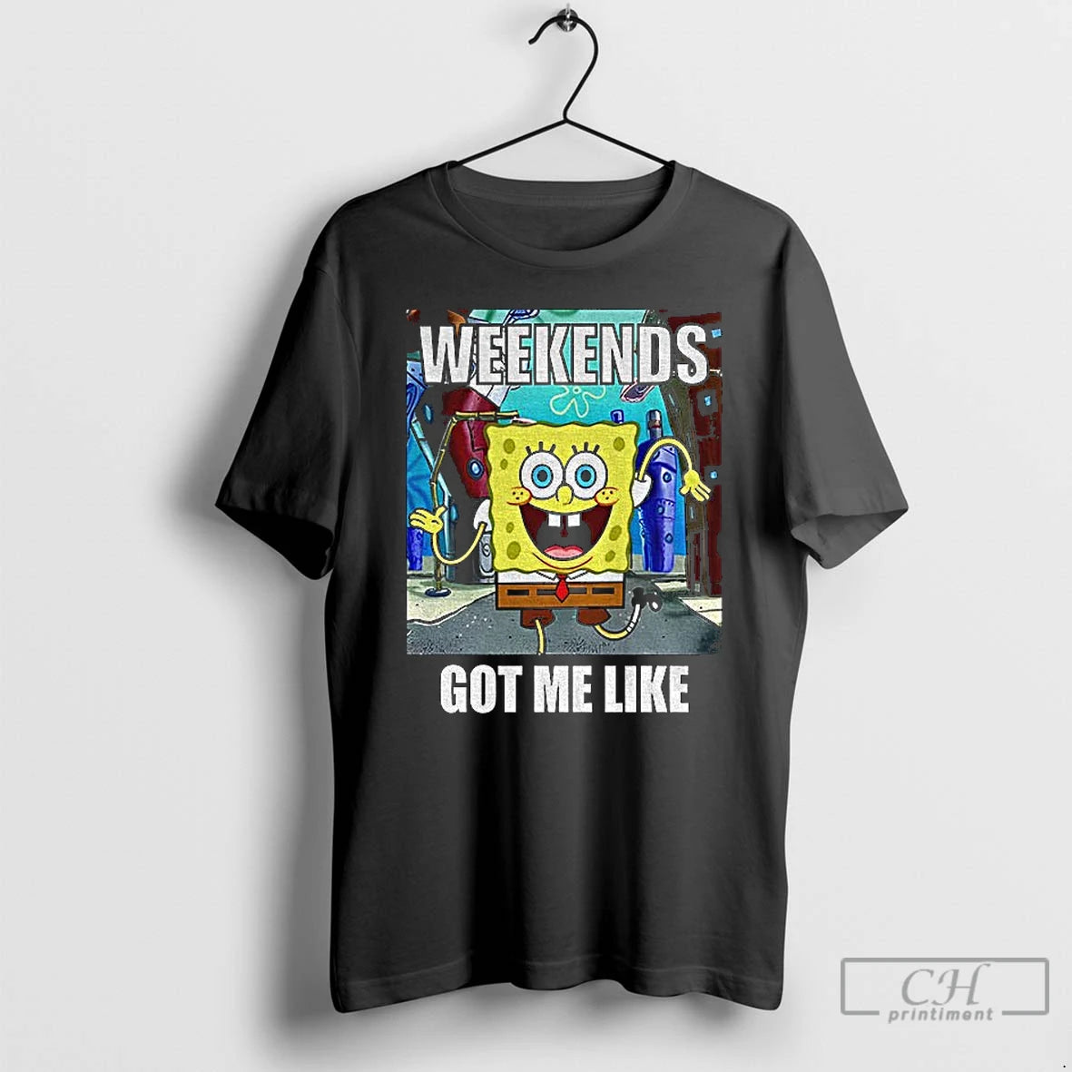 Premium Squarepants Weekends Got Me Like T-Shirts, Hoodie, Sweatshirt | DripVista.com