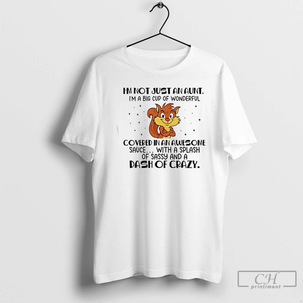 Premium Squirrel Im Not Just An Aunt Im A Big Cup Of Wonderful Covered In T-Shirts, Hoodie, Sweatshirt | DripVista.com