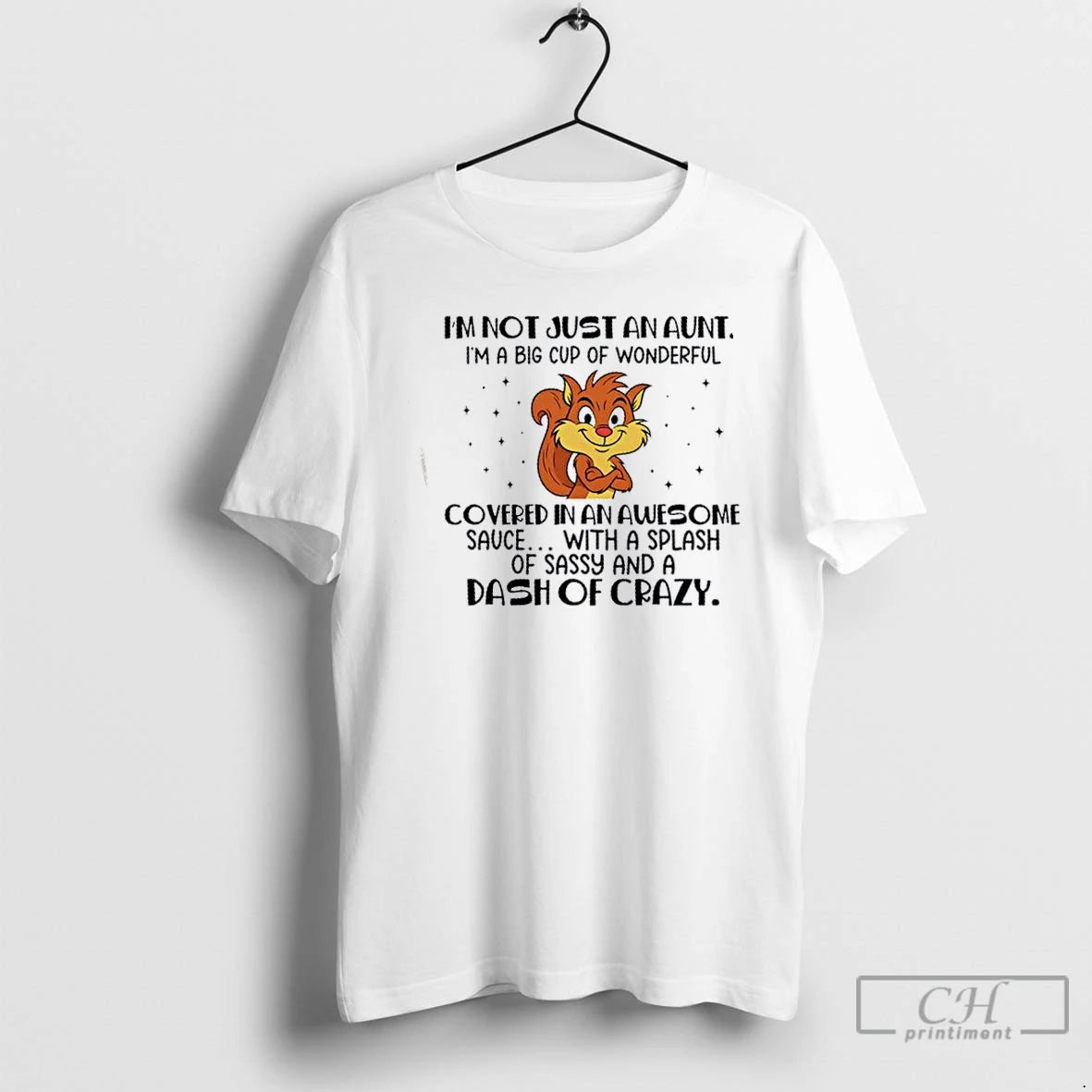 Premium Squirrel Im Not Just An Aunt Im A Big Cup Of Wonderful Covered In T-Shirts, Hoodie, Sweatshirt | DripVista.com