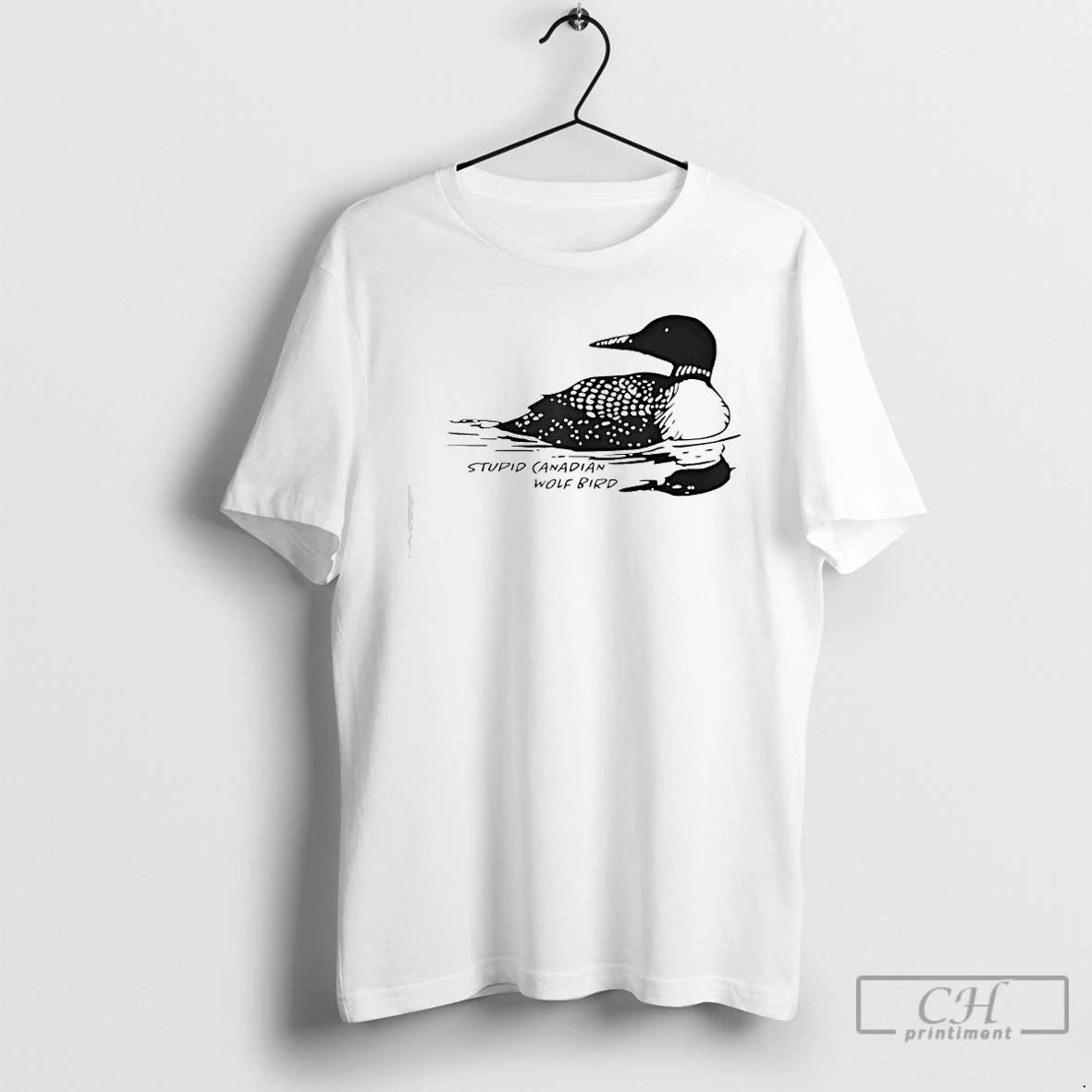 Premium Stupid Canadian Wolf Bird Funny Loon Humor T-Shirts, Hoodie, Sweatshirt | DripVista.com