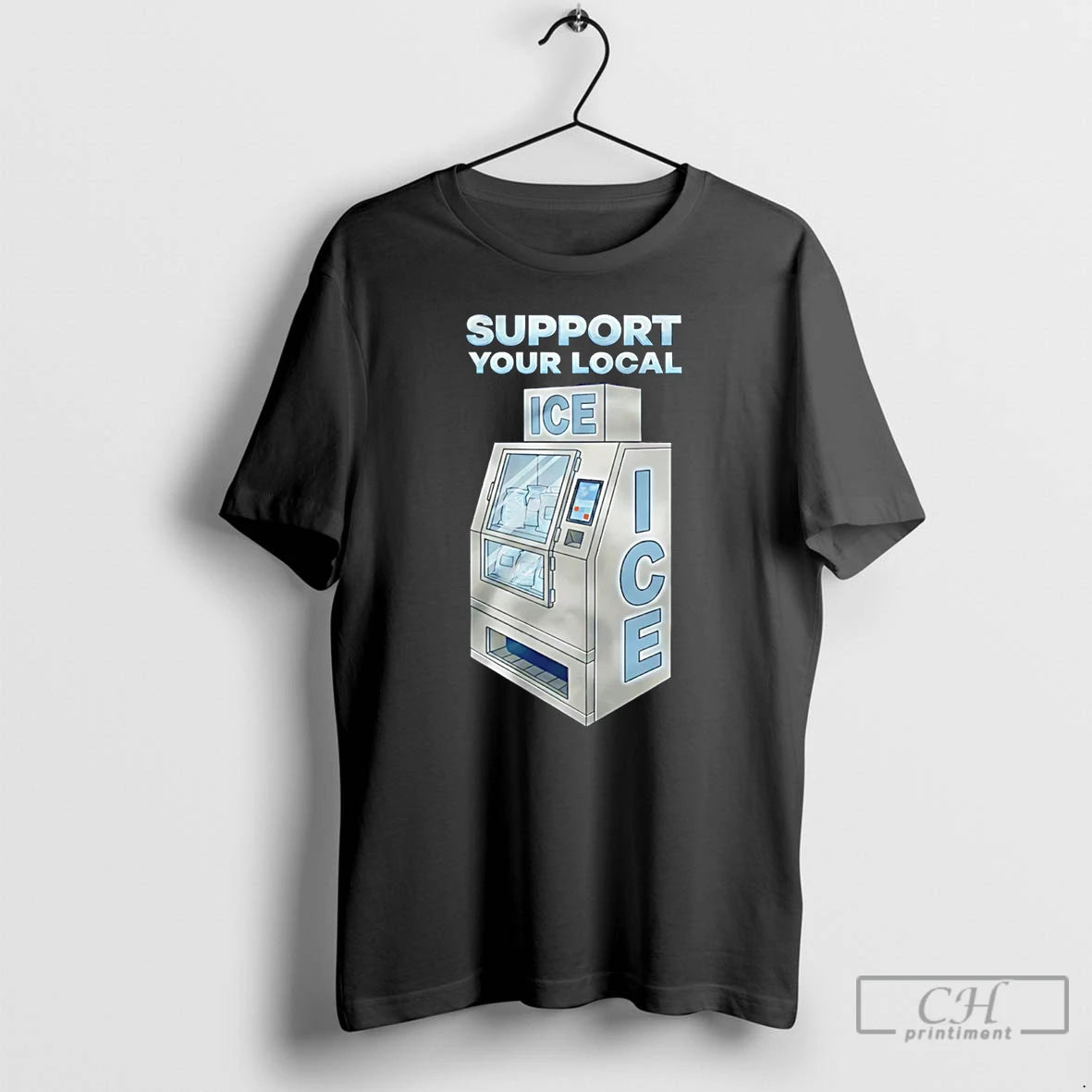 Premium Support Your Local Ice T-Shirts, Hoodie, Sweatshirt | DripVista.com