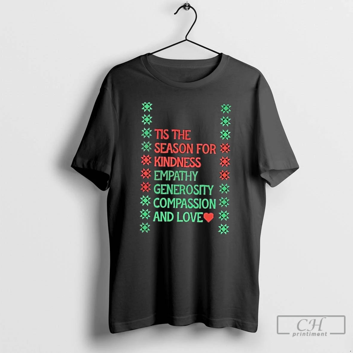 Premium Tis The Season For Kindness Empathy Generosity Compassion And Love Christmas T Shirts Sweater Hoodie, Sweatshirt