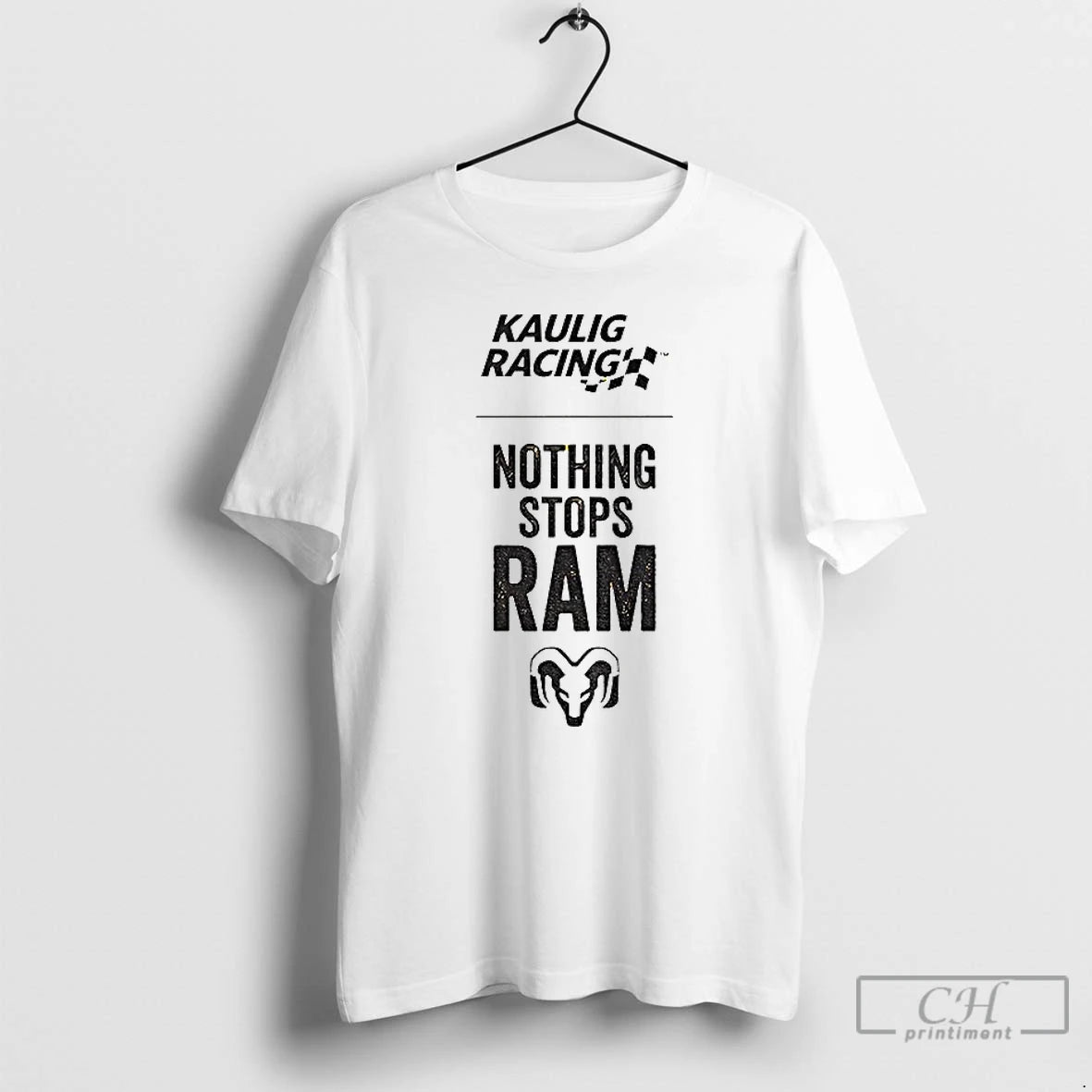 Premium Tony Stewart Nothing Stops Ram Kaulig Racing T-Shirts, Hoodie, Sweatshirt | DripVista.com