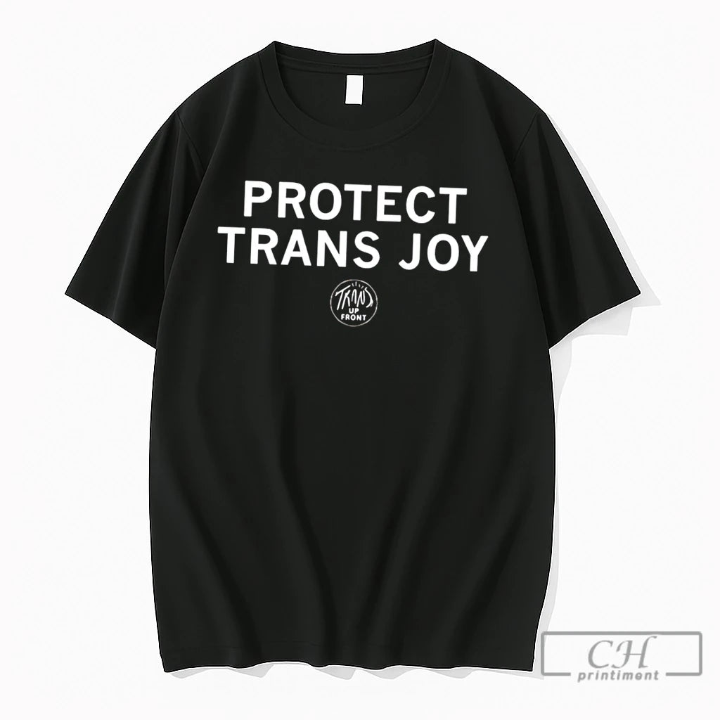Premium Trans Up Front Protect Trans Joy Tee