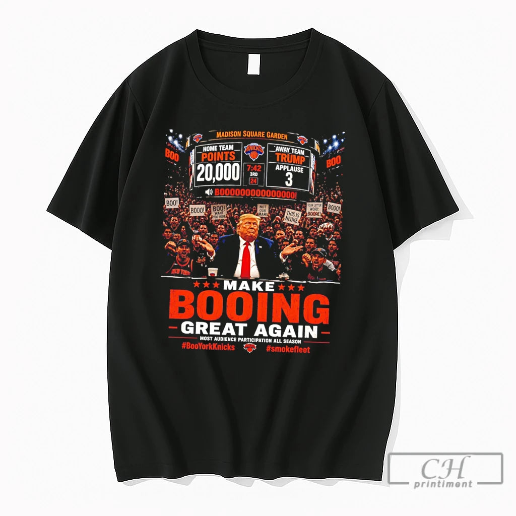 Premium Trump Make Booing Great Again Ny Knicks Tee