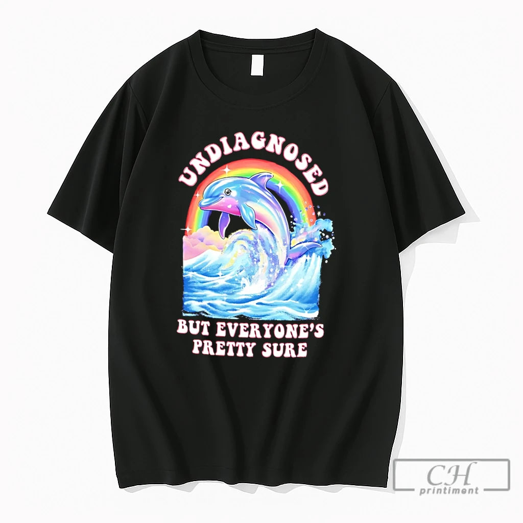 Premium Undiagnosed But Everyones Pretty Sure Coloful Dolphin Retro Tee