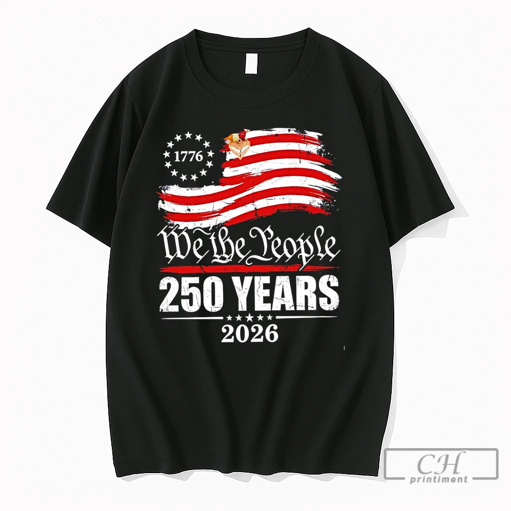 Premium United States 1776 We The People 250 Years 2026 Patriotic American Flag T Shirts
