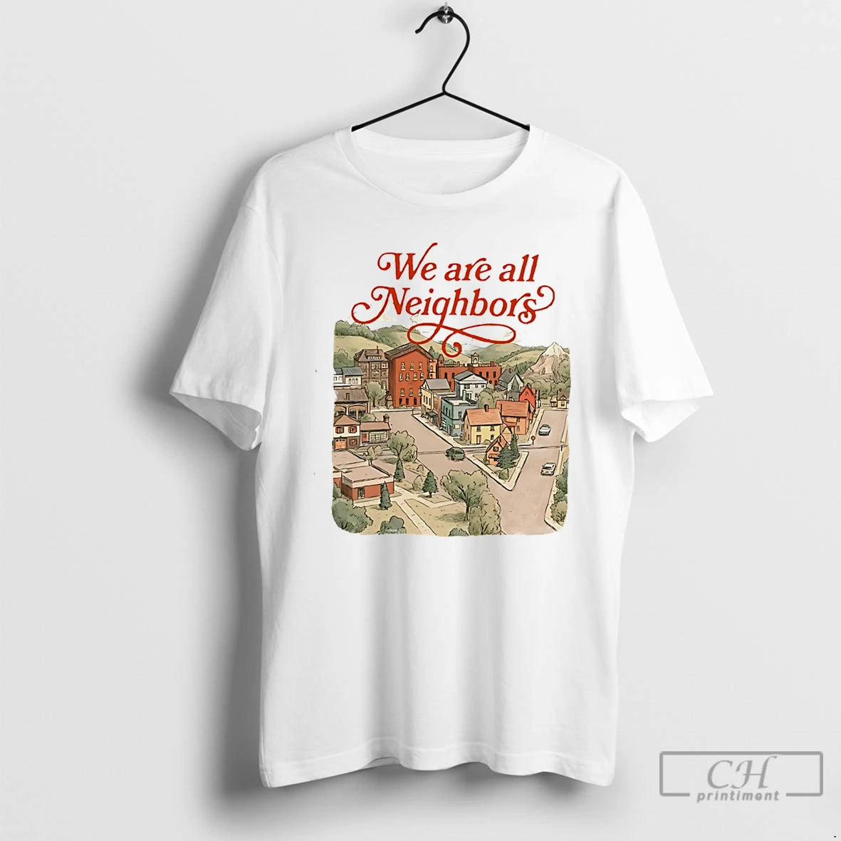 Premium We Are All Neighbors Community Resistance Protest T-Shirts, Hoodie, Sweatshirt | DripVista.com