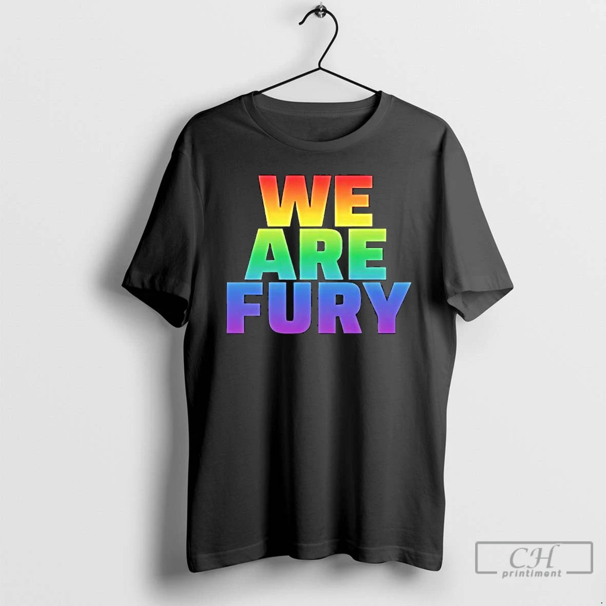 Premium We Are Fury Lgbt Pride T-Shirts, Hoodie, Sweatshirt | DripVista.com