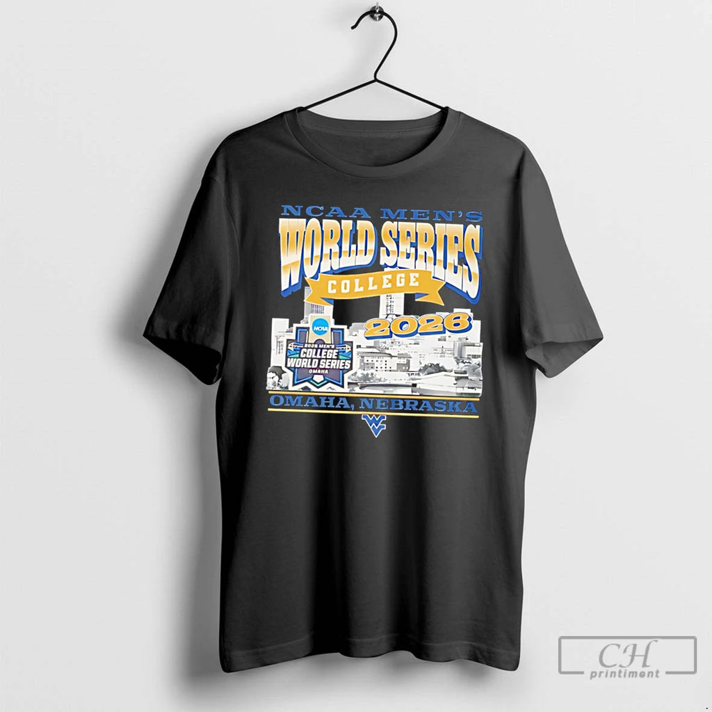 Premium West Virginia Mountaineers 2026 Ncaa Mens World Series College Omaha Nebraska Tee T Shirts