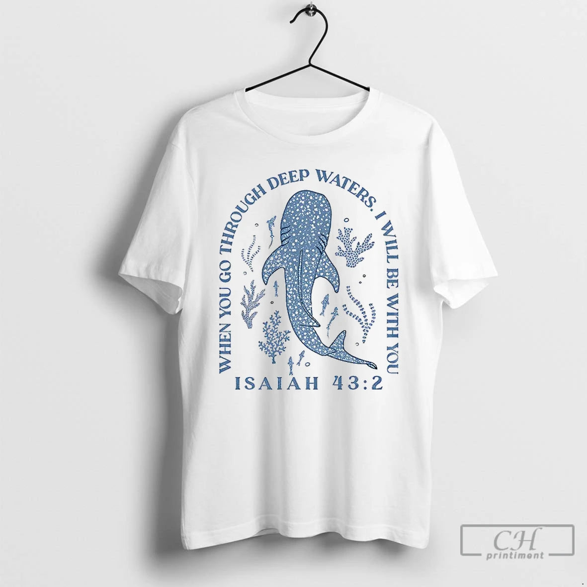 Premium Whale Shark When You Go Through Deep Waters I Will Be With You Isaiah T-Shirts, Hoodie, Sweatshirt | DripVista.com