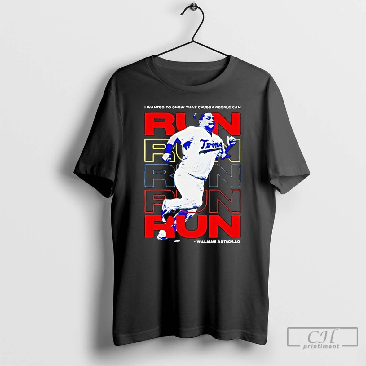 Premium Willians Astudillo Chubby People Can Run T-Shirts, Hoodie, Sweatshirt | DripVista.com