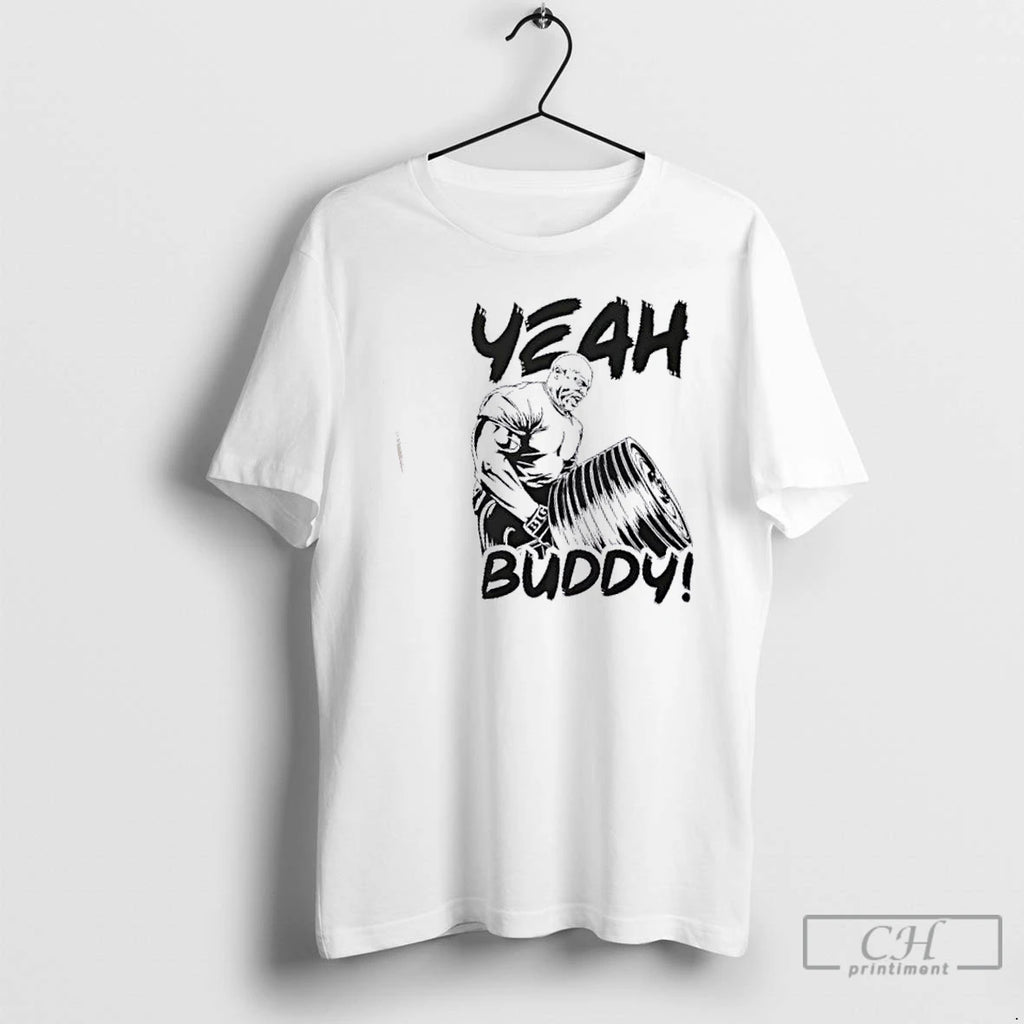 Premium Yeah Buddy Gym Meme Workout Motivation T-Shirts, Hoodie, Sweatshirt | DripVista.com