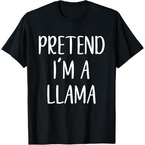 Pretend I'm A Llama Costume Halloween Simple Funny T-Shirt Made in USA Hoodie, Sweatshirt | DripVista.com