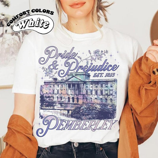 Pride And Prejudice Bookish T-Shirt, Pemberley T-Shirt, Funny Pride And Prejudice Shirt, Jane Austen Shirt, All-Day Comfort, Zero