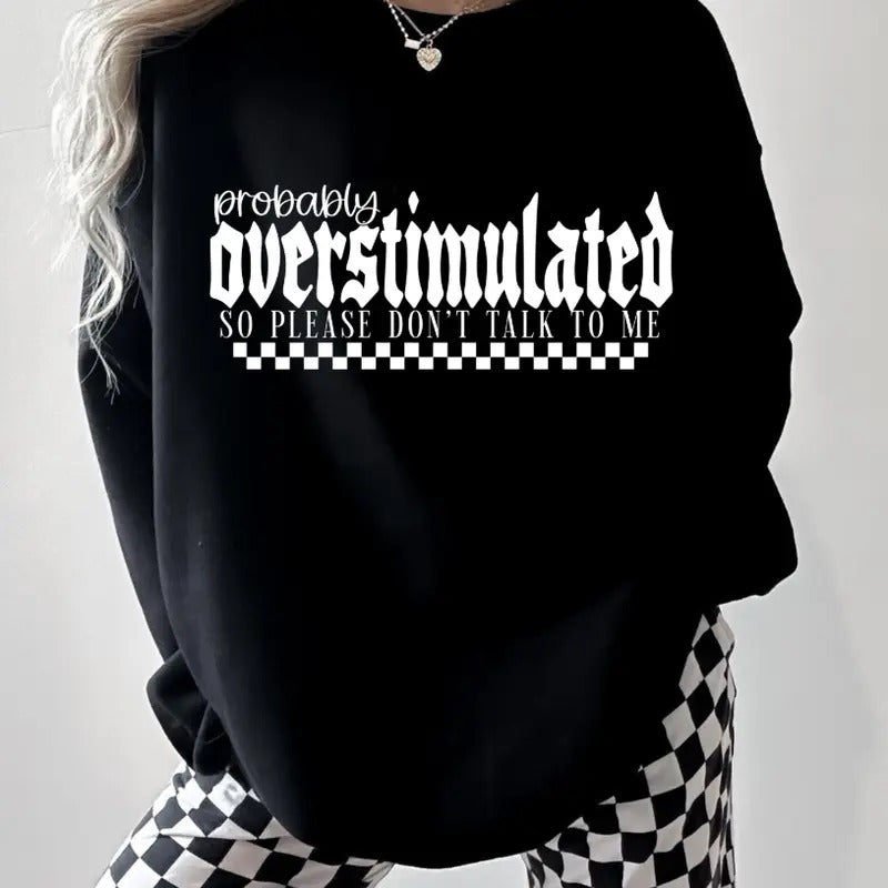Probably Overstimulated Checkered Unisex sized Fleece lined Sweatshirt hoodie Graphic T-Shirts | DripVista.com